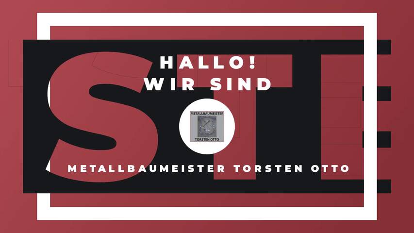 Video 1 Metallbaumeister Torsten Otto