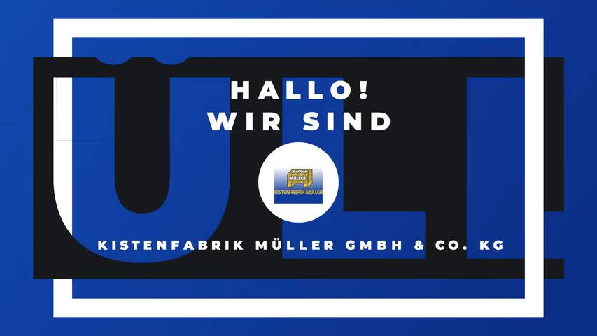 Video 1 KISTENFABRIK Müller & Co