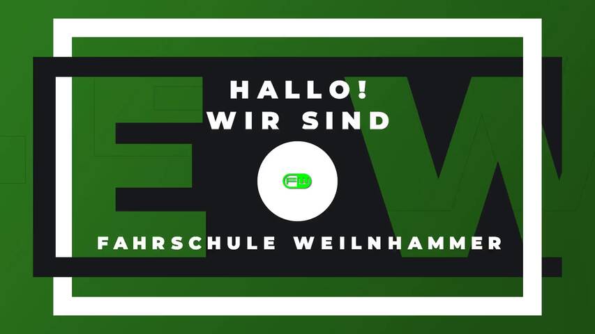 Video 1 Fahrschule Weilnhammer