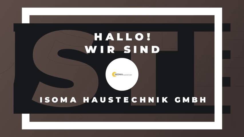Video 1 Isoma Haustechnik GmbH