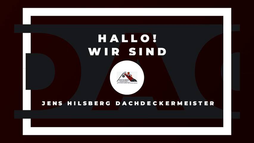 Video 1 Dachdeckermeister Jens Hilsberg
