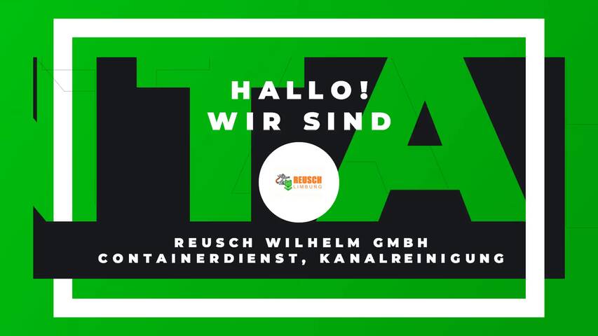 Video 1 Reusch Wilhelm GmbH Containerdienst, Kanalreinigung