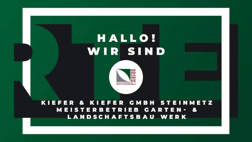 Video 1 Kiefer & Kiefer GmbH Steinmetz Meisterbetrieb Garten- & Landschaftsbau Werkstatt in Haar / Ausstellungsfläche Haar und Zorneding