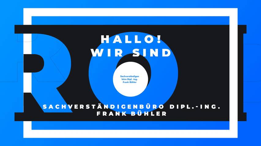 Video 1 Sachverständigenbüro Dipl.-Ing. Frank Bühler