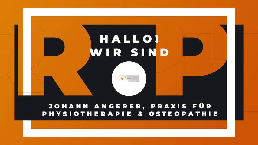 Video 1 Johann Angerer, Praxis für Physiotherapie & Osteopathie Video 1 Johann Angerer, Praxis für Physiotherapie & Osteopathie