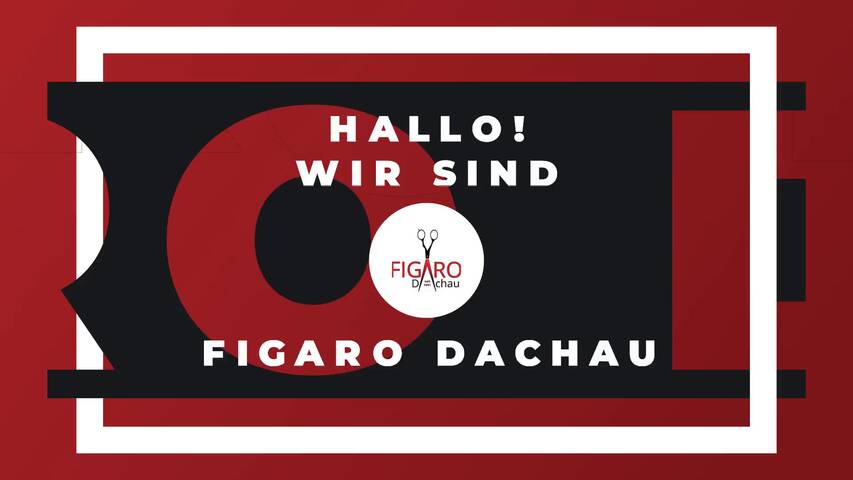 Video 1 FIGARO Dachau