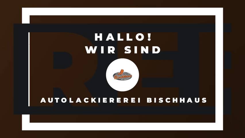 Video 1 Autolackiererei Bischhaus