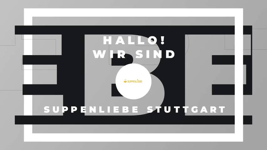 Video 1 Suppenliebe Stuttgart