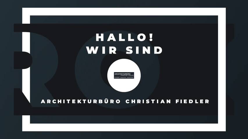 Video 1 Architekturbüro Christian Fiedler
