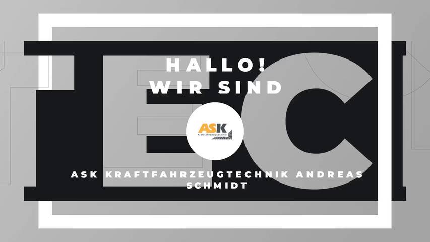 Video 1 ASK Kraftfahrzeugtechnik Andreas Schmidt