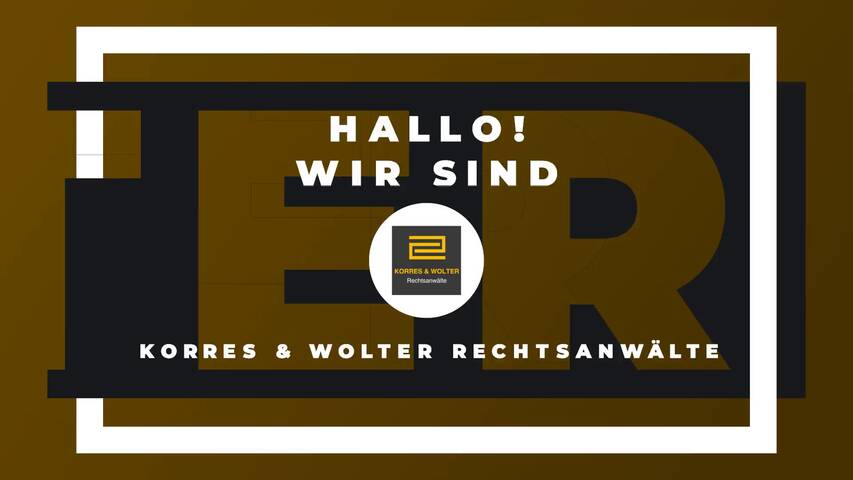 Video 1 Korres & Wolter Rechtsanwälte