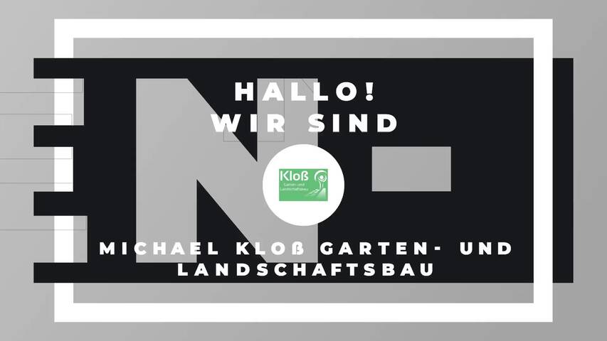 Video 1 Garten- u. Landschaftsbau Kloß Michael