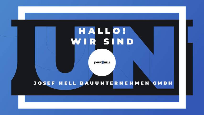 Video 1 JOSEF HELL Bauunternehmen GmbH