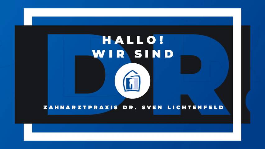 Video 1 Lichtenfeld Sven Dr. Zahnarztpraxis