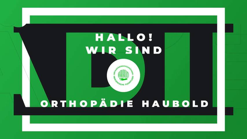 Video 1 Haubold Orthopädieschuhtechnik