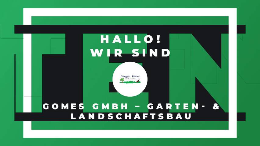 Video 1 Gomes GmbH - Garten- & Landschaftsbau