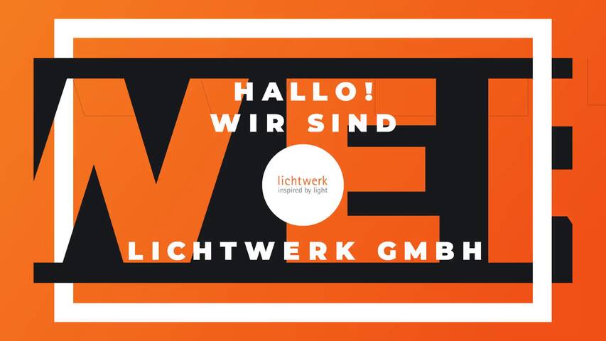 Video 1 Lichtwerk GmbH