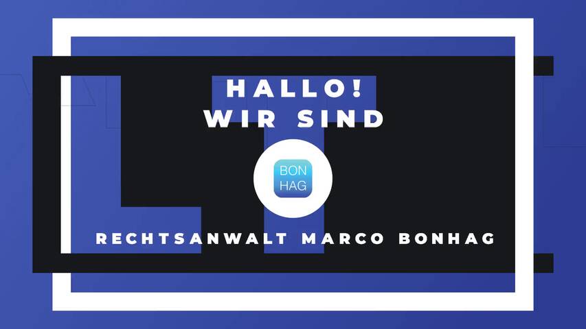 Video 1 Anwaltskanzlei Bonhag Marco