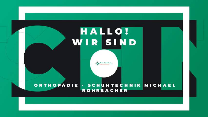 Video 1 Orthopädie - Schuhtechnik Michael Rohrbacher