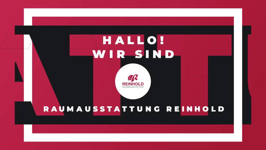 Video 1 Raumausstattung Reinhold