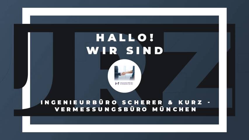Video 1 Ingenieurbüro Scherer & Kurz - Vermessungsbüro München