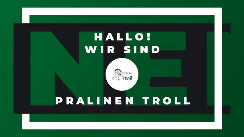Video 1 Pralinen Troll
