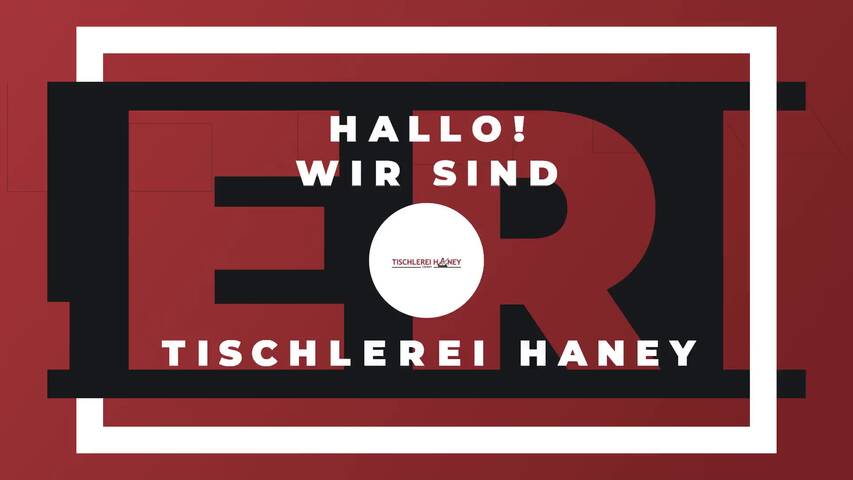 Video 1 Haney Carsten Tischlerei