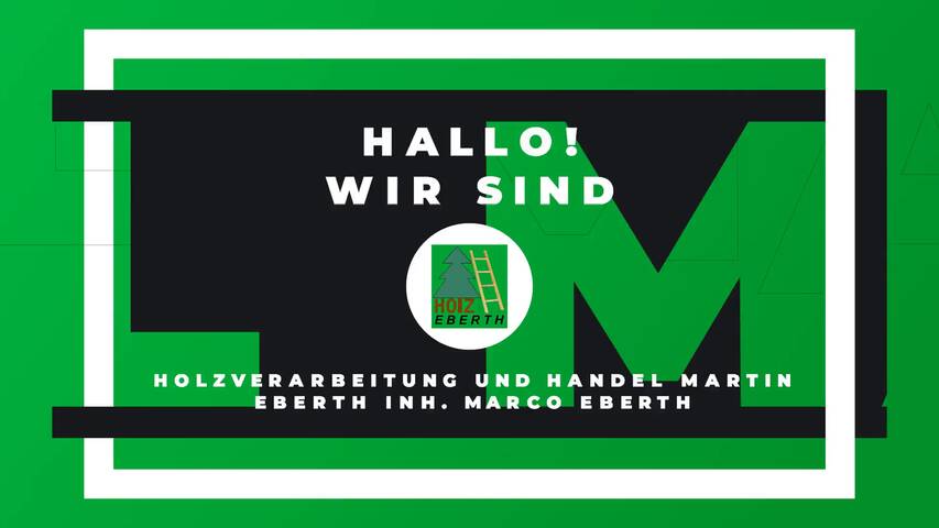 Video 1 Eberth Holzverarbeitung und Handel