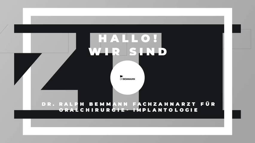 Video 1 Dr. Ralph Bemmann Fachzahnarzt für Oralchirurgie- Implantologie