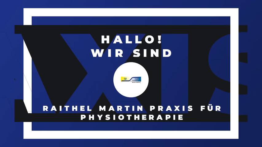 Video 1 Raithel Martin Praxis für Physiotherapie