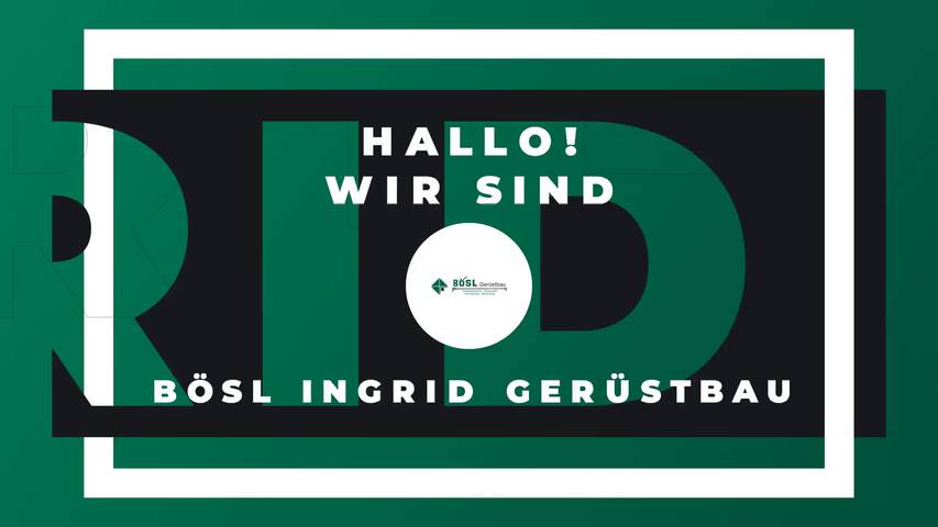 Video 1 Bösl Ingrid Gerüstbau