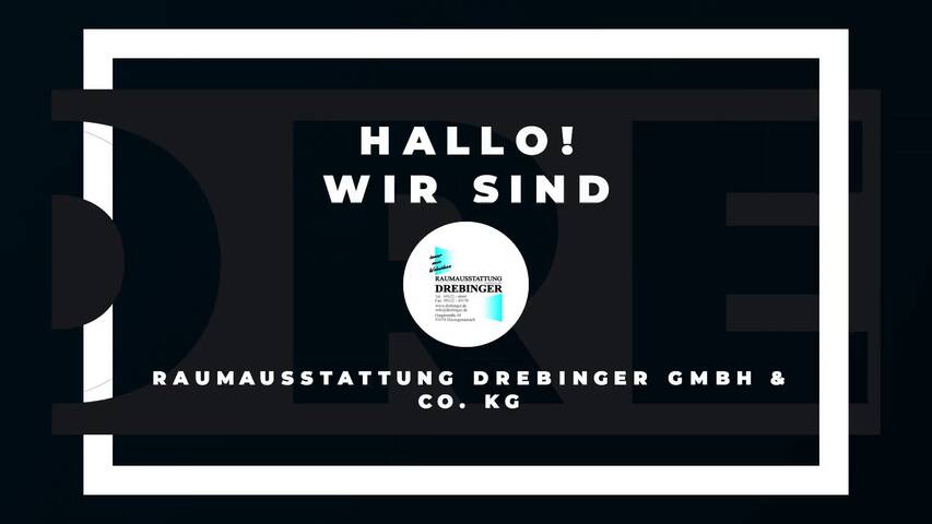 Video 1 Raumausstattung Drebinger GmbH & Co. KG