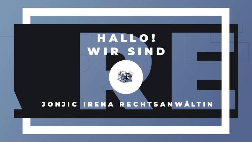 Video 1 Jonjic Irena Rechtsanwältin