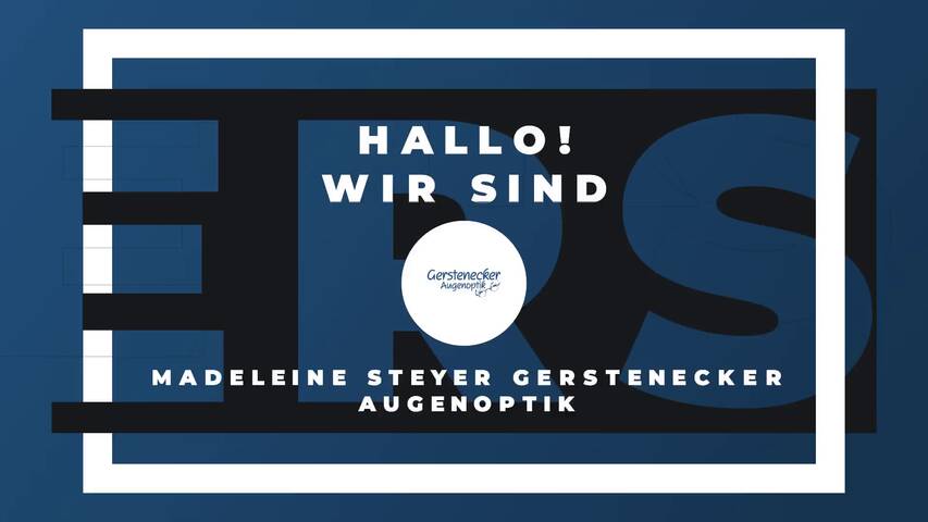 Video 1 Gerstenecker Augenoptik