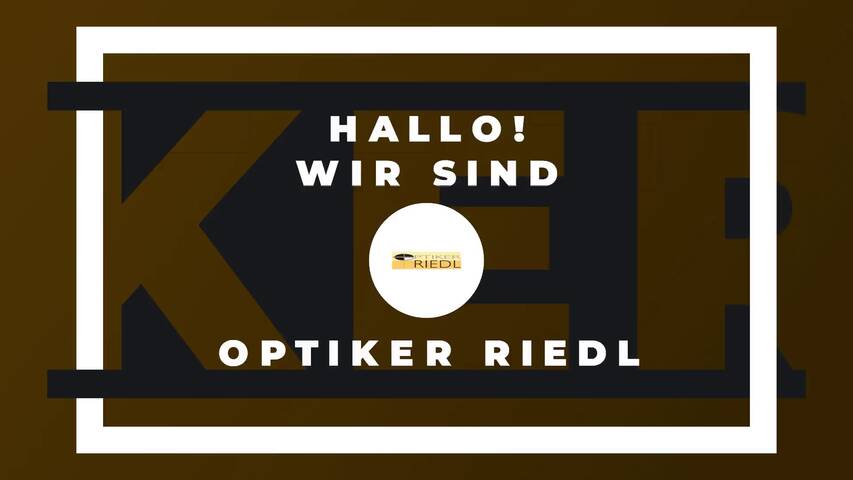 Video 1 Optiker Riedl