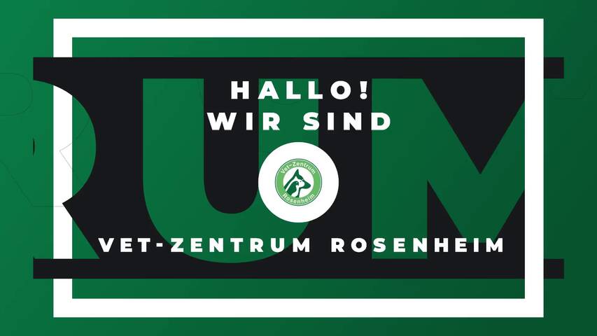 Video 1 Vet-Zentrum Rosenheim
