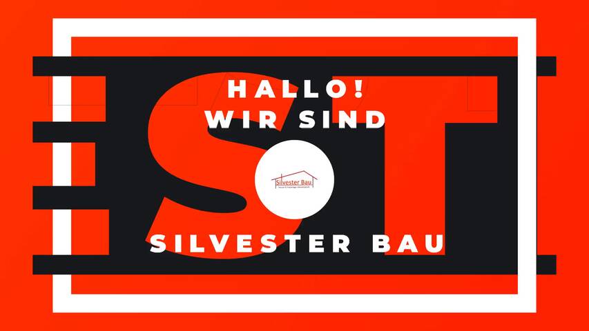 Video 1 SILVESTER-BAU