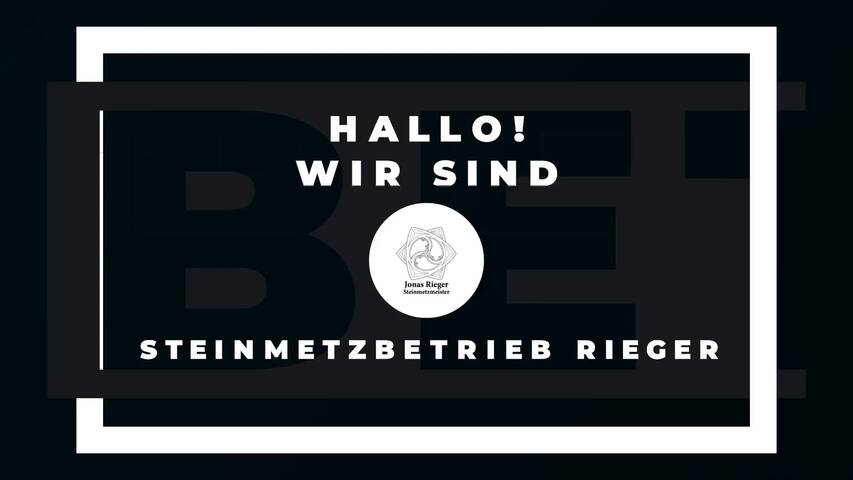 Video 1 Steinmetzbetrieb Rieger