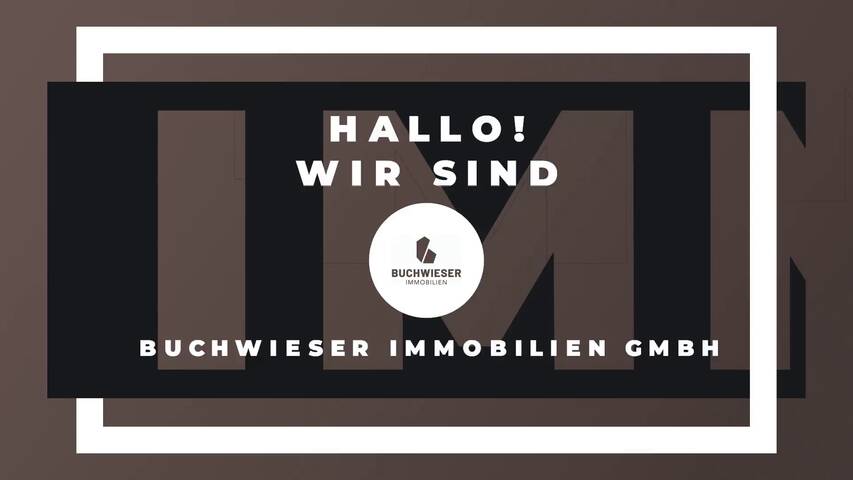 Video 1 Buchwieser Immobilien GmbH
