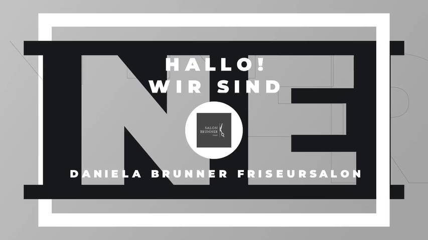 Video 1 Daniela Brunner Friseursalon
